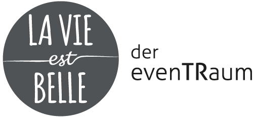 der evenTRaum | LA VIE est BELLE